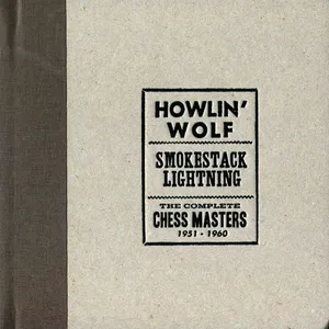 Smokestack lightning : the complete Chess masters 1951-1960